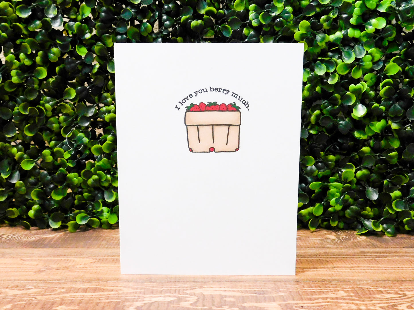I Love You Berry Much Card