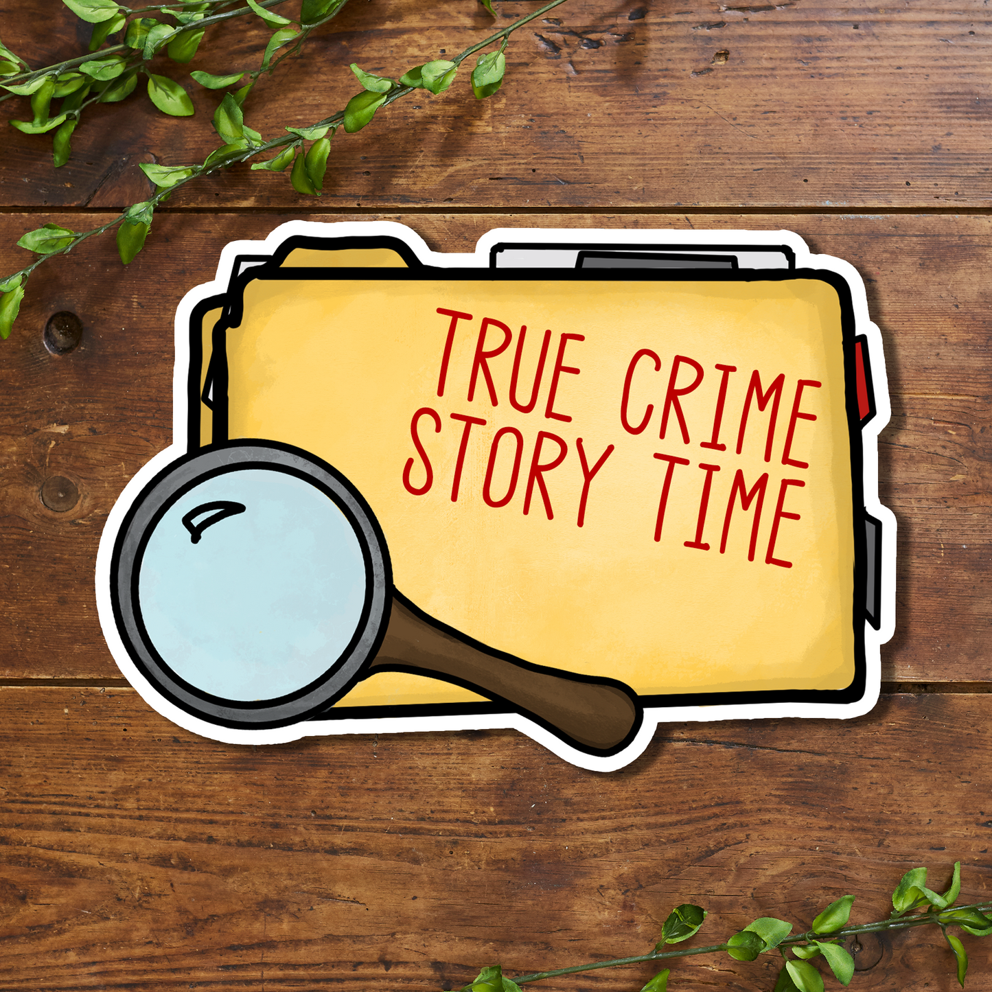 True Crime Story Time Vinyl Sticker