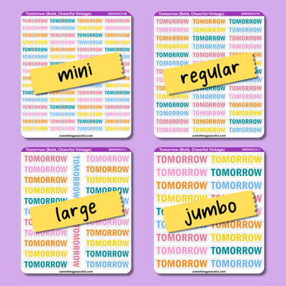 Tomorrow Bold Text Sticker Sheet - Customizable