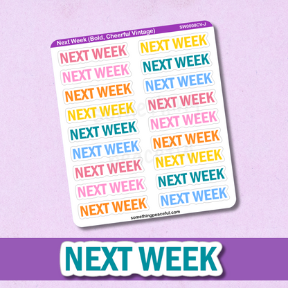Next Week Bold Text Sticker Sheet - Customizable