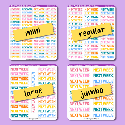 Next Week Bold Text Sticker Sheet - Customizable