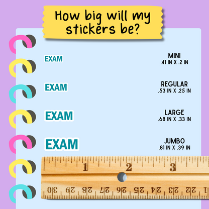 Exam Bold Text Sticker Sheet - Customizable