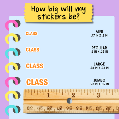 Class Bold Text Sticker Sheet - Customizable