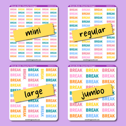 Break Bold Text Sticker Sheet - Customizable