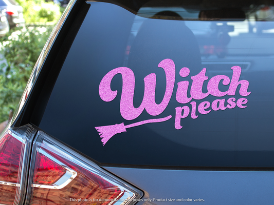 Witch Please Vinyl Decal